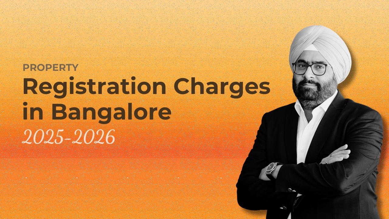 Property Registration Charges in Bangalore 2025-2026