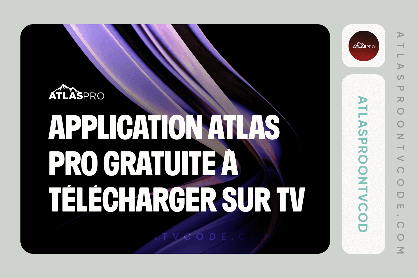 Application Atlas Pro gratuite à télécharger sur TV