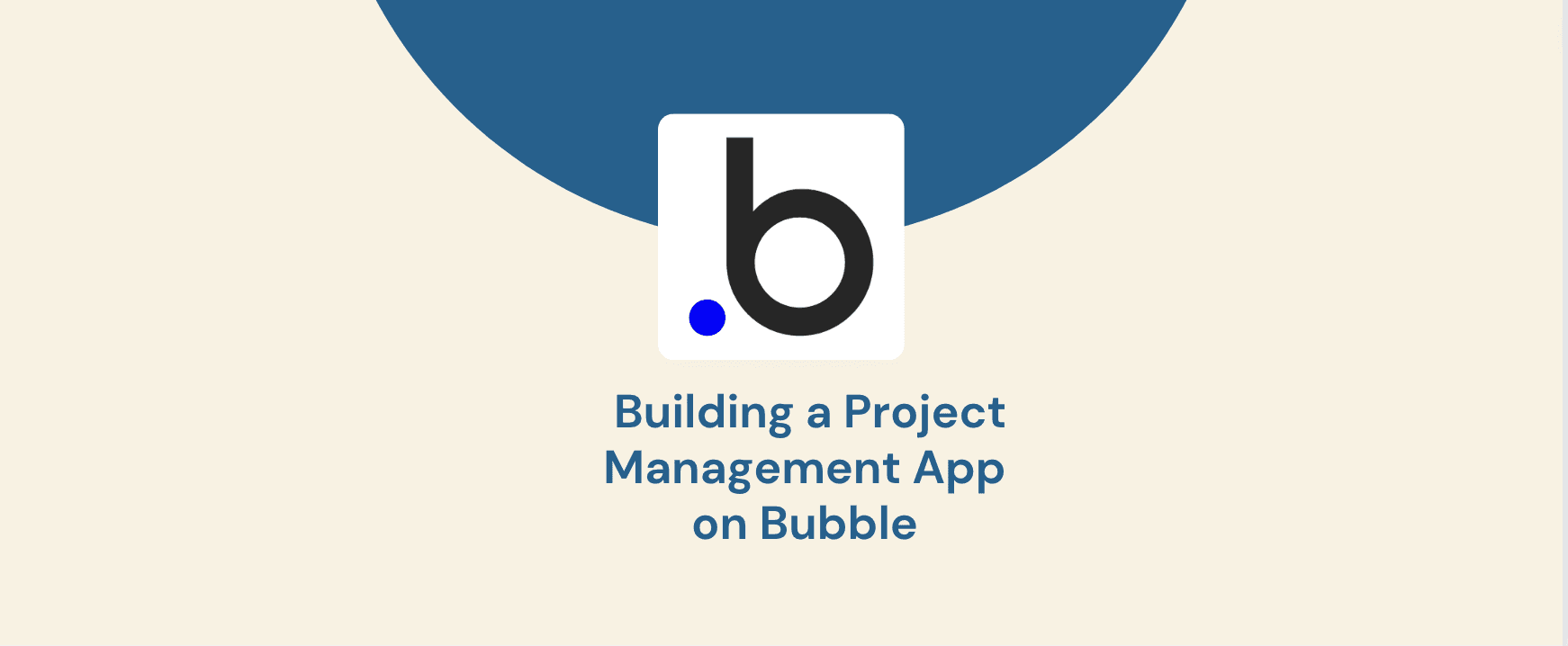 Project Management App on Bubble