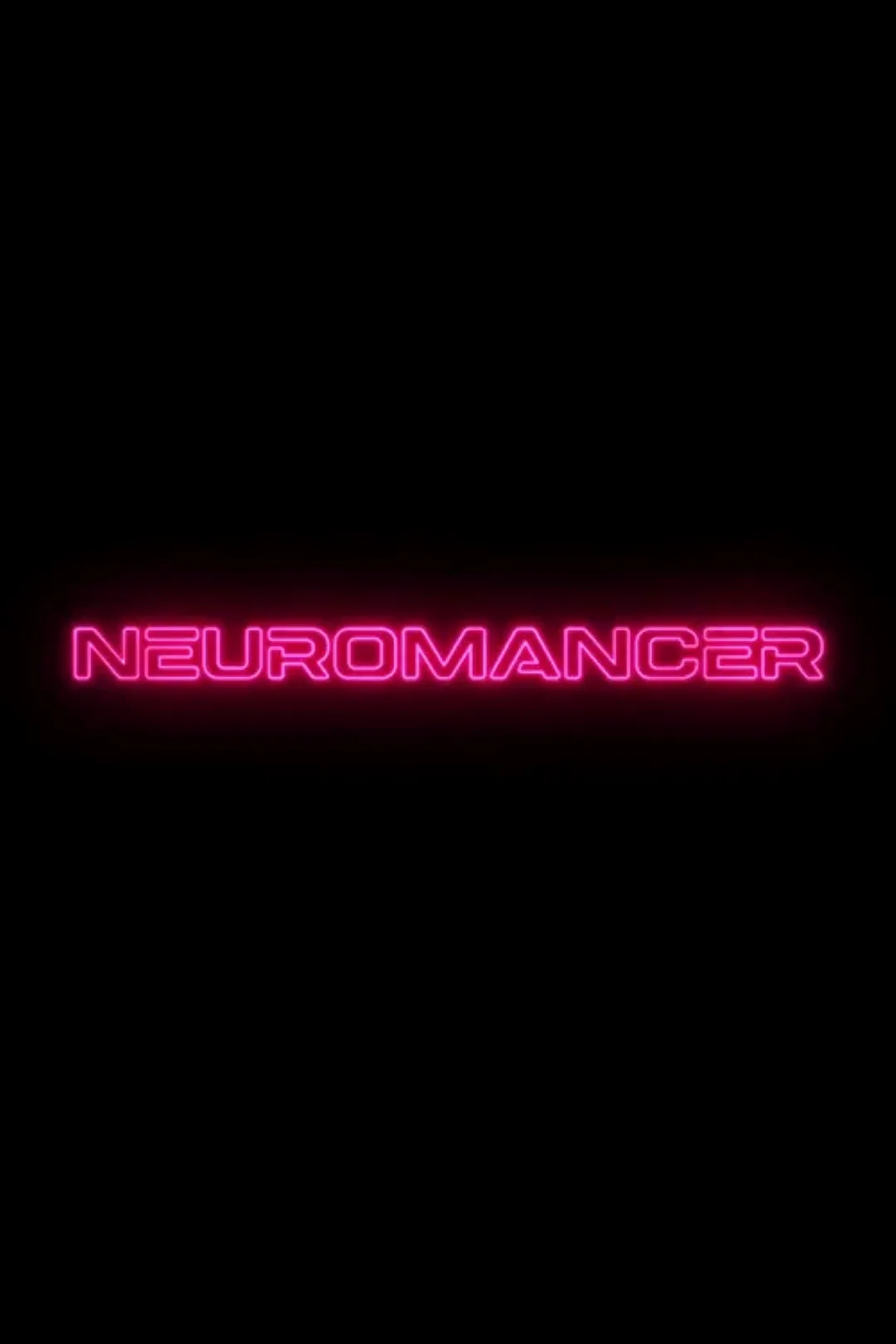 A black background features the word "NEUROMANCER" in bright pink neon lights, evoking a cyberpunk aesthetic.