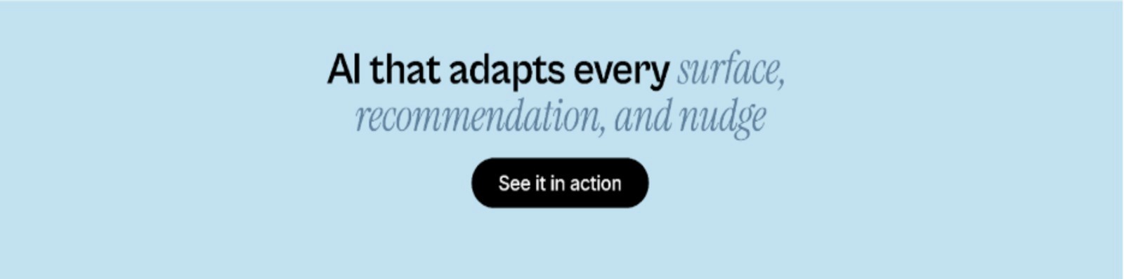 The banner showing AI technology that personalizes product pages and recommendations based on shopper behavior.