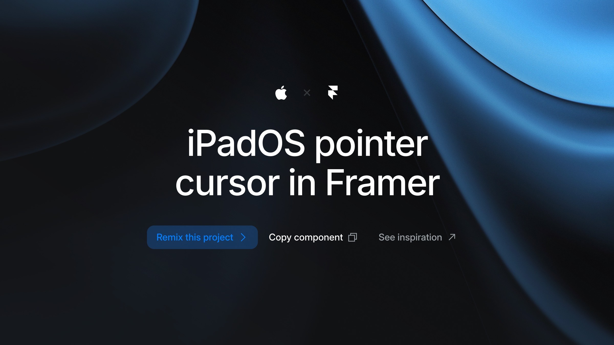 An elegant user interface showcases the iPadOS pointer cursor within the Framer platform, emphasizing options to remix the project, copy the component, or seek inspiration, all set against a captivating deep blue gradient background