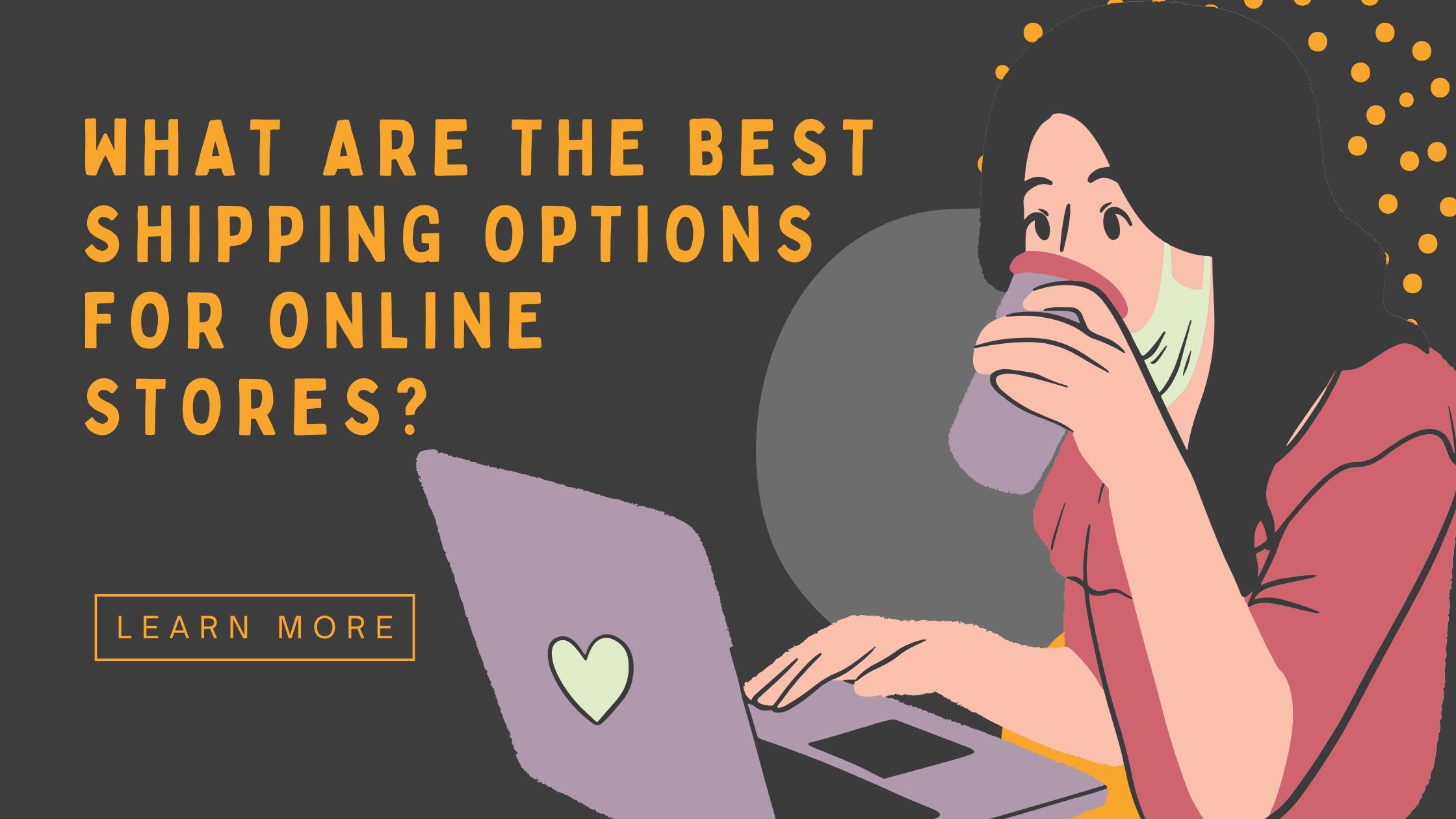 What Are the Best Shipping Options for Online Stores? 