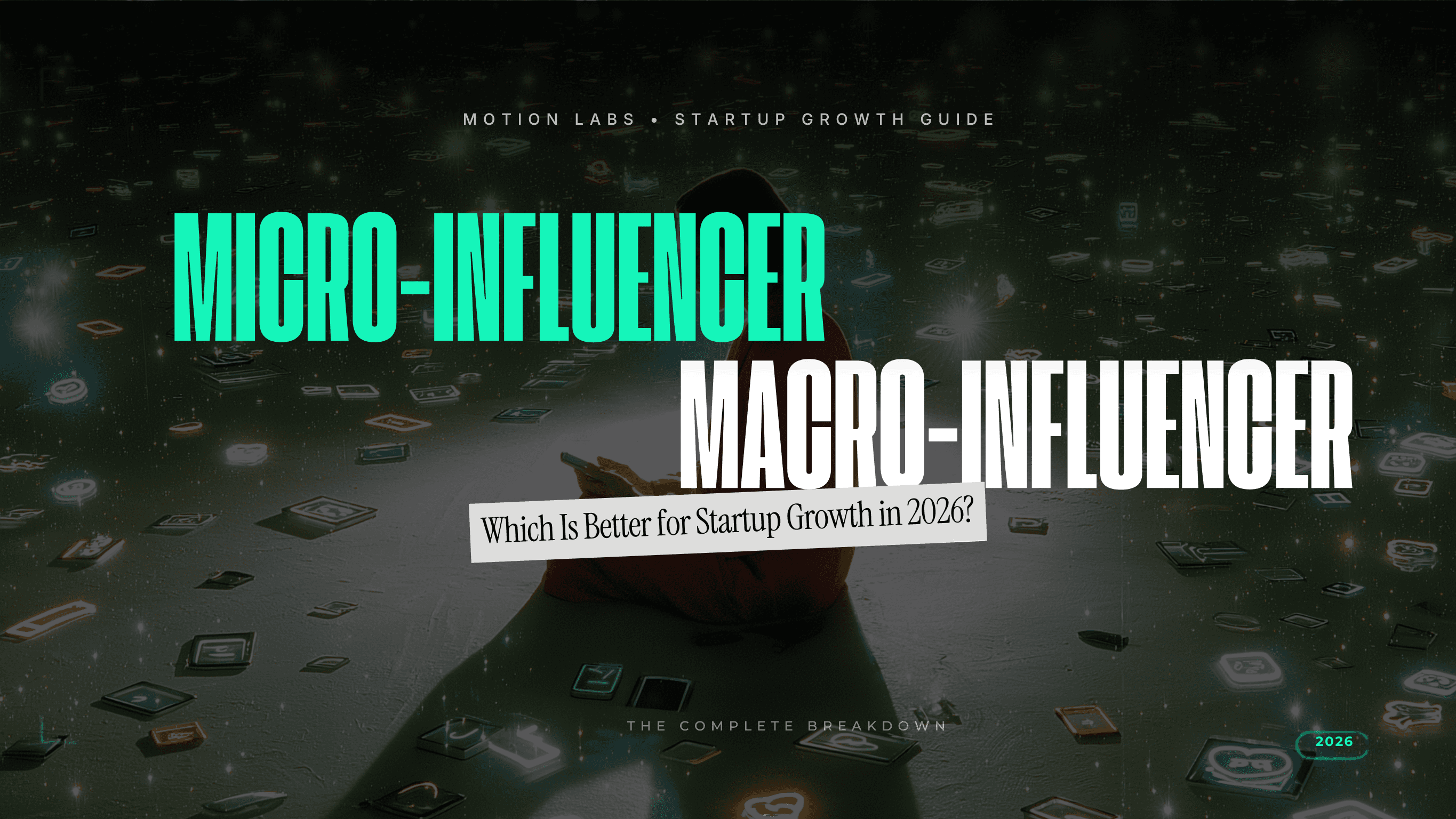 Micro-Influencer vs. Macro-Influencer