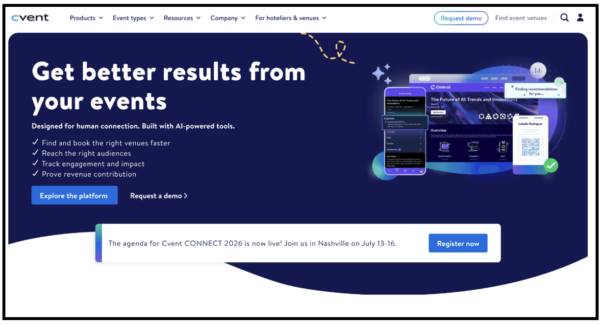 Screenshot of the Cvent homepage featuring the headline "Get better results from your events." The page promotes AI-powered event management tools with benefits including faster venue booking, audience targeting, engagement tracking, and revenue measurement. A product dashboard illustration appears on the right, while a banner below advertises Cvent CONNECT 2026 with a "Register now" button.