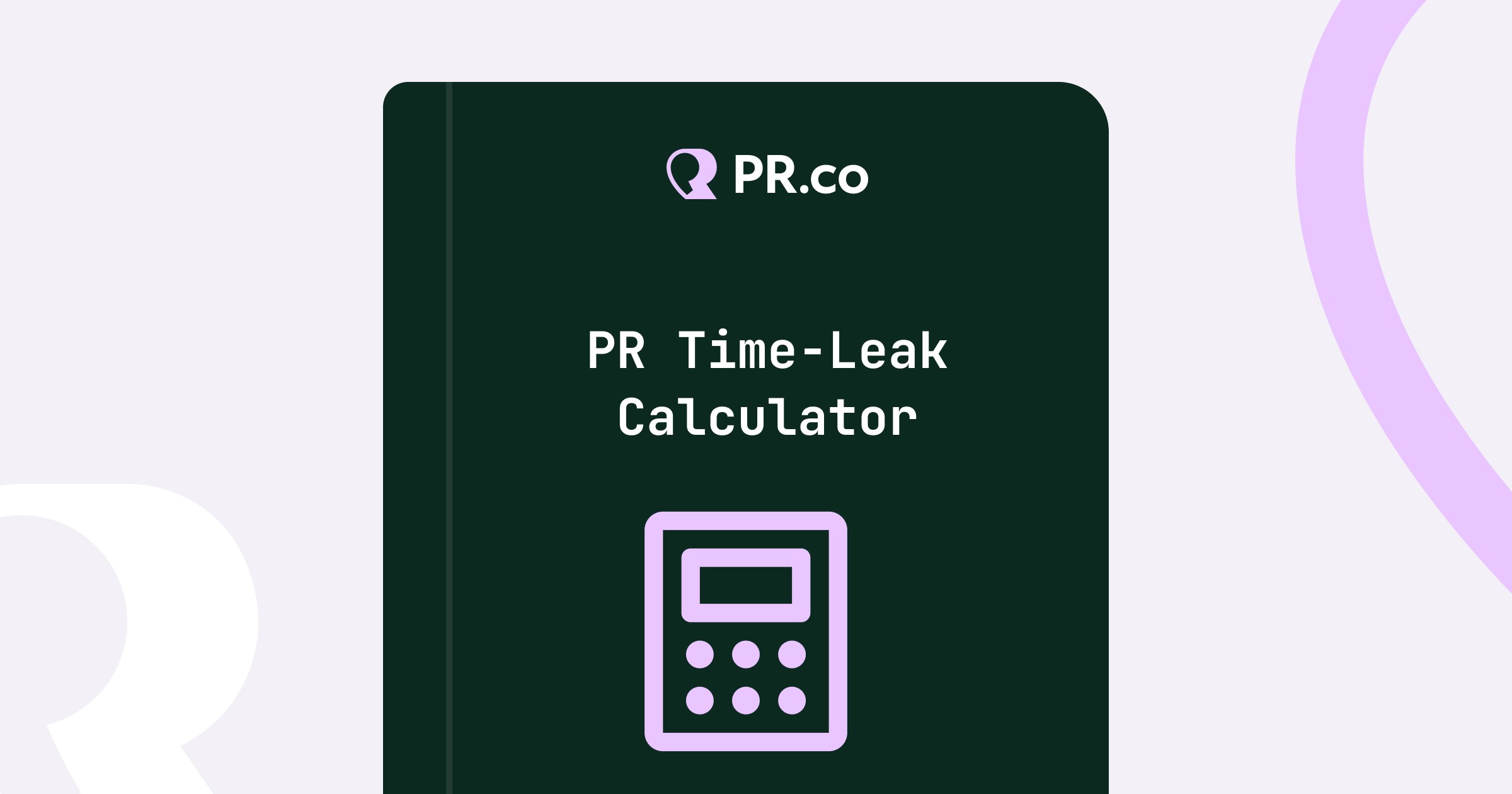 PR Time-Leak Calculator