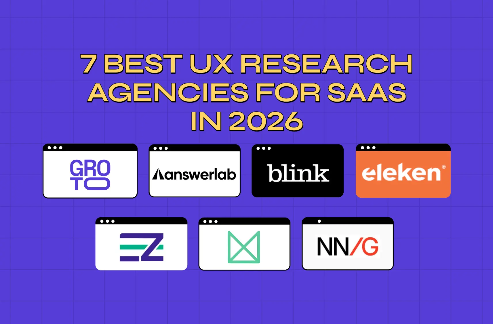 7 Best UX Research Agencies for SaaS in 2026 — Matched to Your Research Need