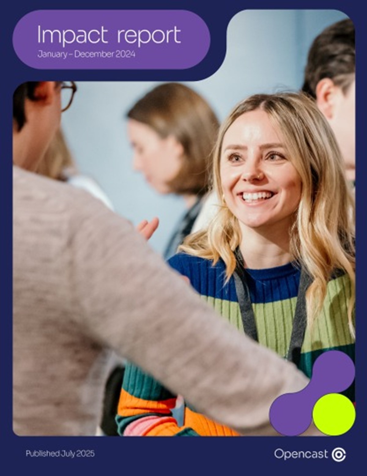 Cover of the impact report showing an opencast team member smiling in conversation with another team member