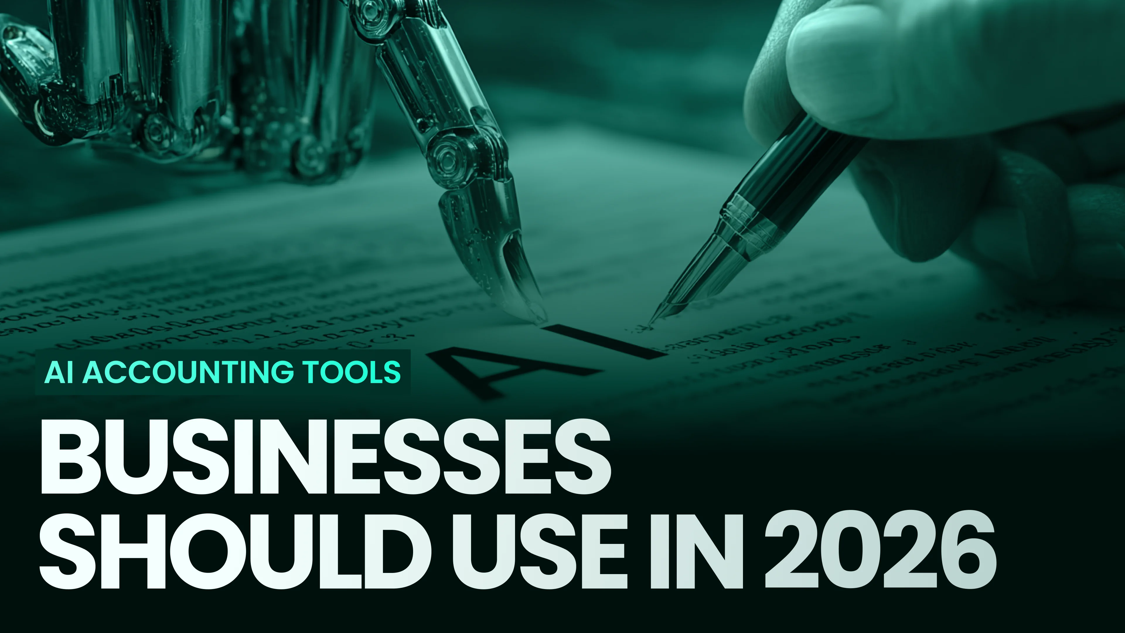 AI Accounting Tools Small Businesses Should Use in 2026