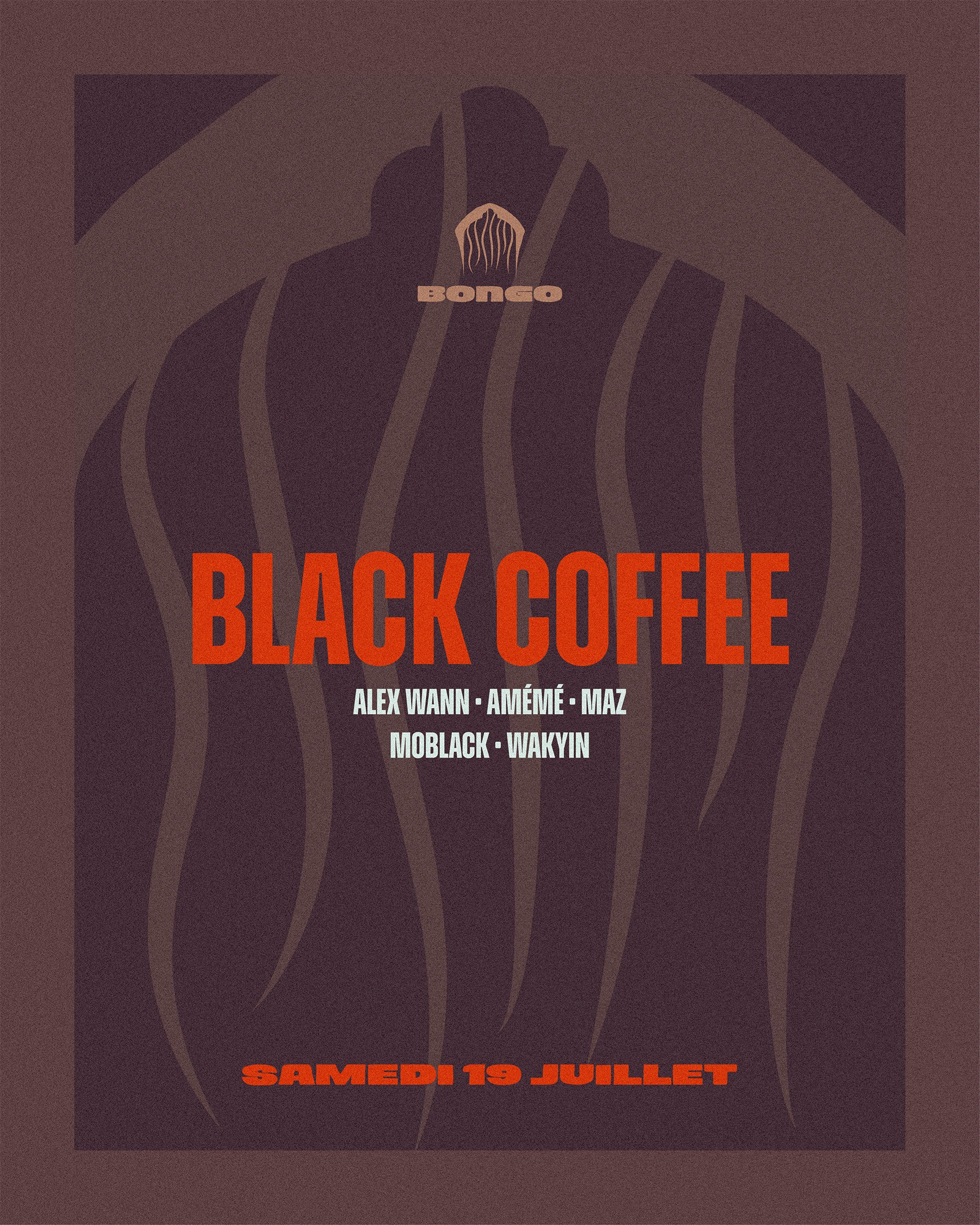 Black Coffee event poster for Bongo featuring artists and event date