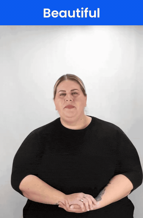 Animated GIF: a Deaf signer signs BEAUTIFUL in ASL, an open hand circling the face and closing at the chin.