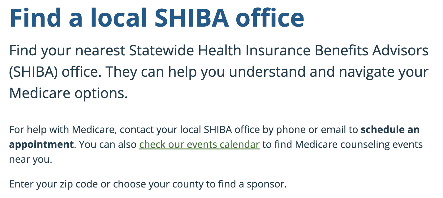 Screenshot of the SHIBA website. Find your nearest Statewide Health Insurance Benefits Advisors (SHIBA) office. They can help you understand and navigate your Medicare options.