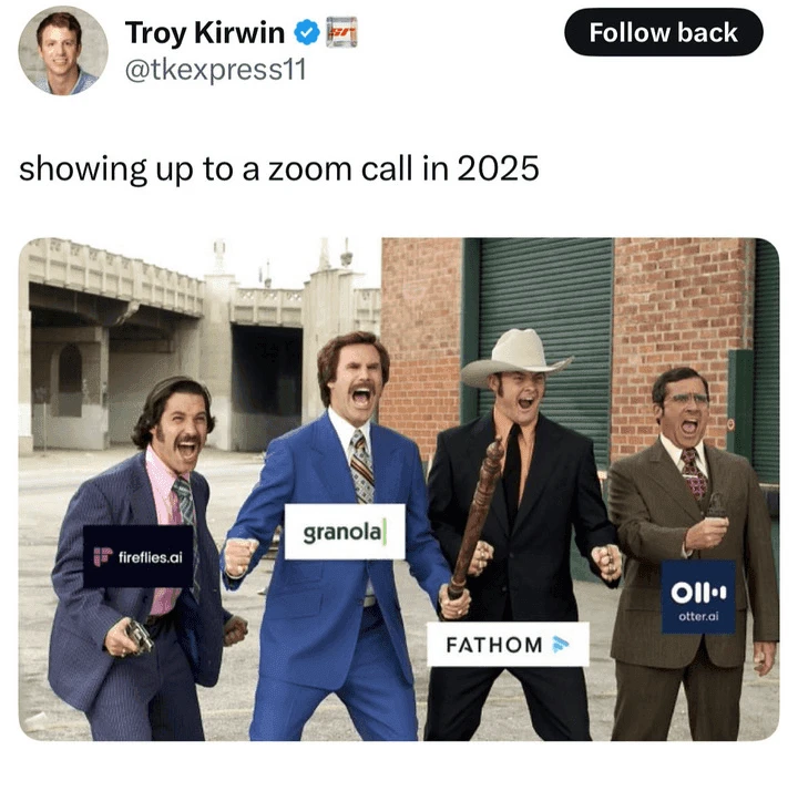 Meme showing four characters from the film Anchorman holding microphones, each labeled with AI meeting bot logos, joking about multiple bots joining a Zoom call in 2025.