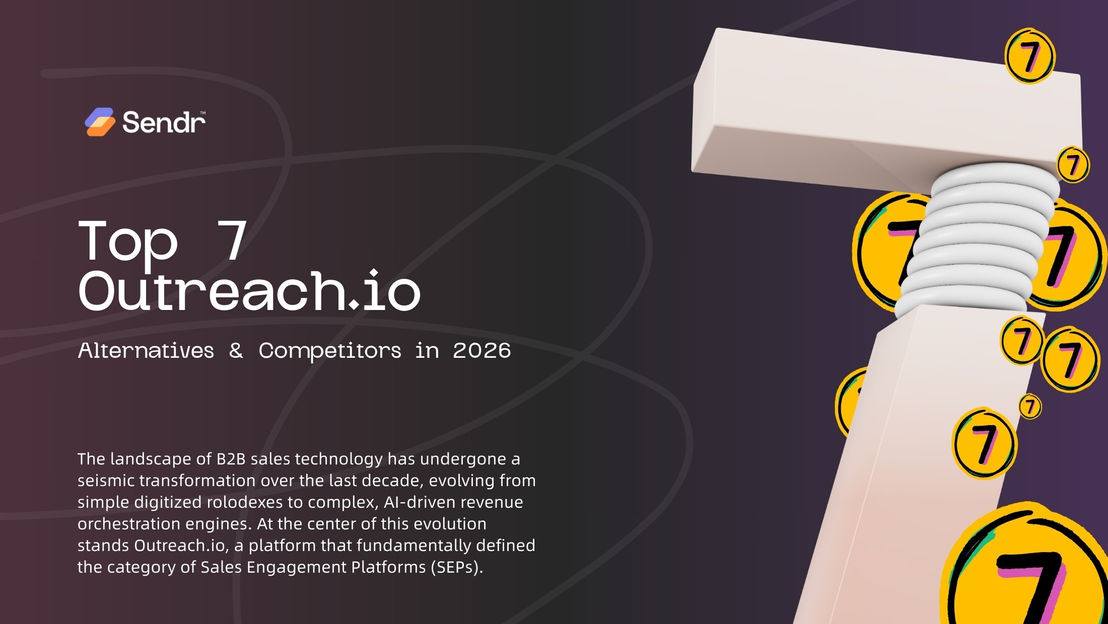 Top 7 Outreach.io Alternatives & Competitors in 2026