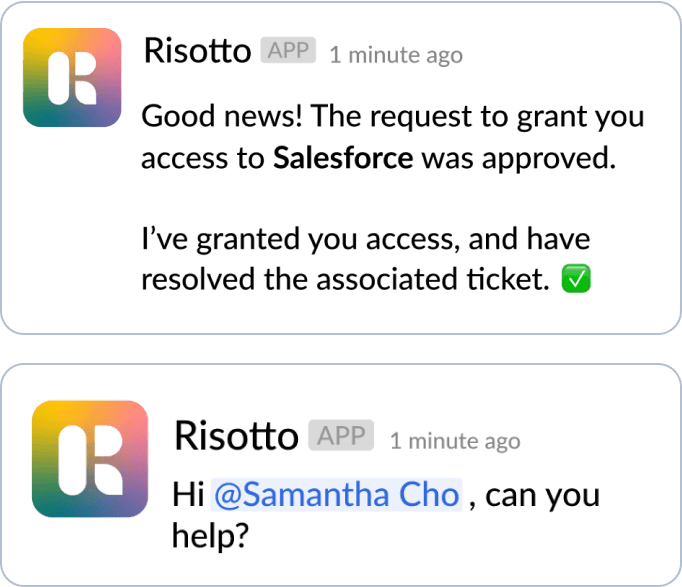 An image of Slack messages from Risotto. The messages are about Software Access Approval, and Escalating issues to the right point of contact.