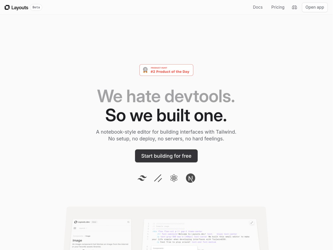 Notebook-style editor for building interfaces with Tailwind, no setup needed.