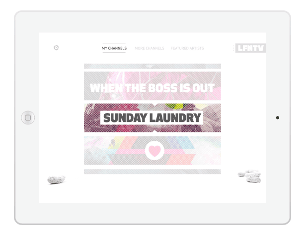 A tablet device displays a webpage titled “MY CHANNELS” with the subtitle “MORE CHANNELS” and a “FEATURED ARTISTS” section. The central graphic reads “WHEN THE BOSS IS OUT” with the word “SUNDAY LAUNDRY” beneath it. A pink heart is centered below the word “SUNDAY LAUNDRY”. The bottom right corner shows “LFNTV”. The left side has a circular button, and the right side displays three small white rocks.