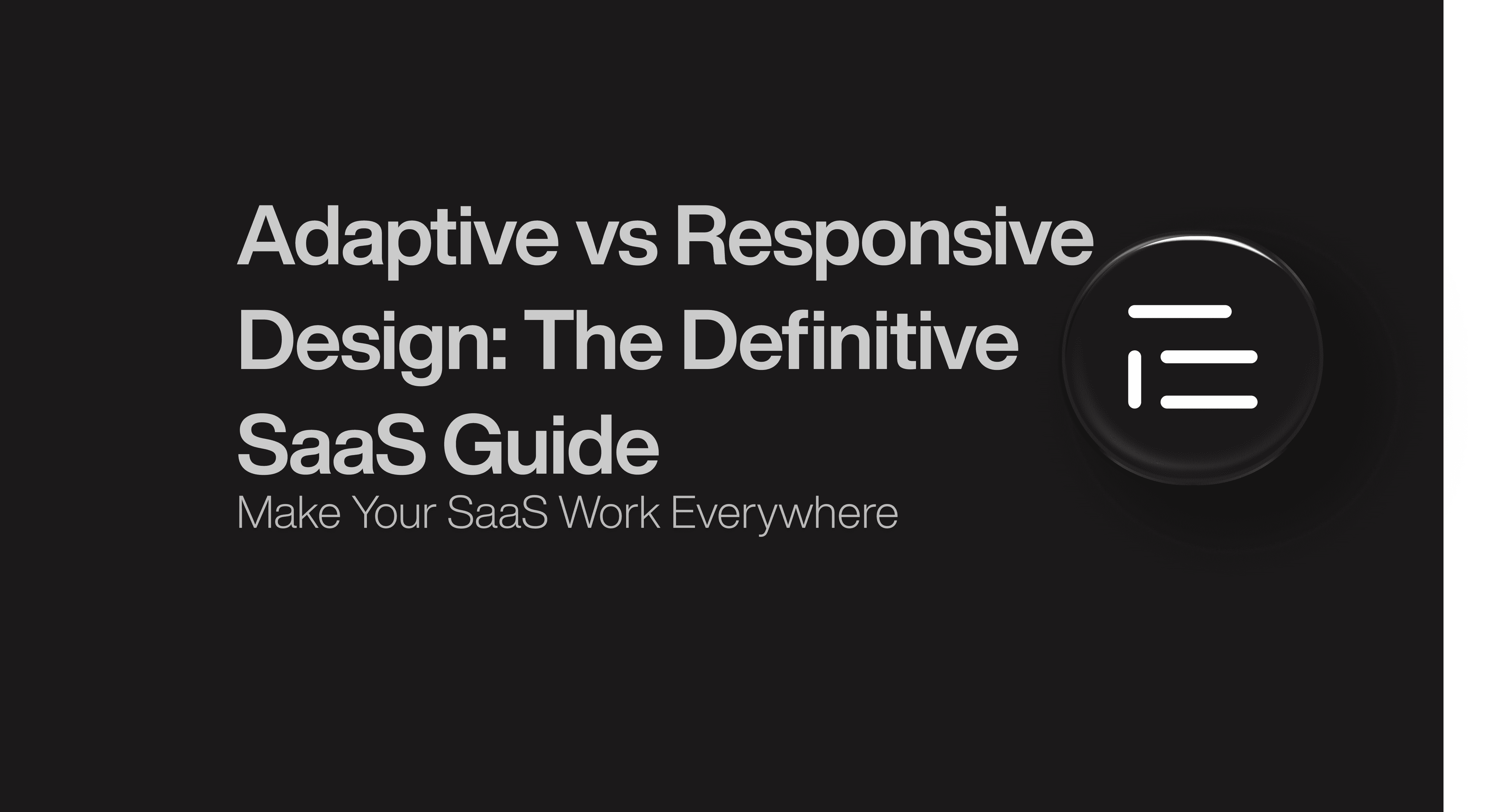 Adaptive vs Responsive Design