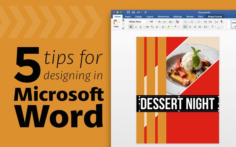 Graphic with text: “5 tips for designing in Microsoft Word.” Next to it is a Microsoft Word window showing a flyer with the title “DESSERT NIGHT” and an image of a plated dessert.