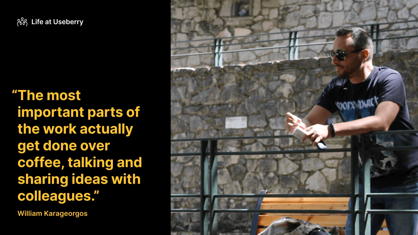 An image and a quote from our software engineer William Karageorgos, who is part of the UX developer team before we start his question and answer portion of his interview