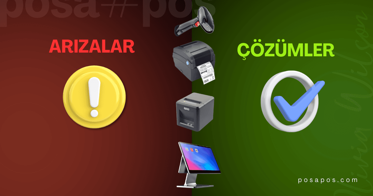 POS Sistemlerinde Donanım Arızaları En Sık Yaşanan 5 Sorun ve Çözümü(Barkod Okuyucu-Fiş Yazıcı-Etiket Yazıcı-Pos Bilgisayar)