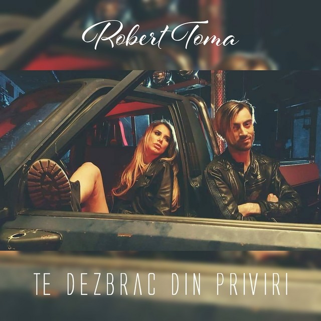 Cover art for “Te dezbrac din priviri,” showing him and a woman in a car wearing leather jackets.