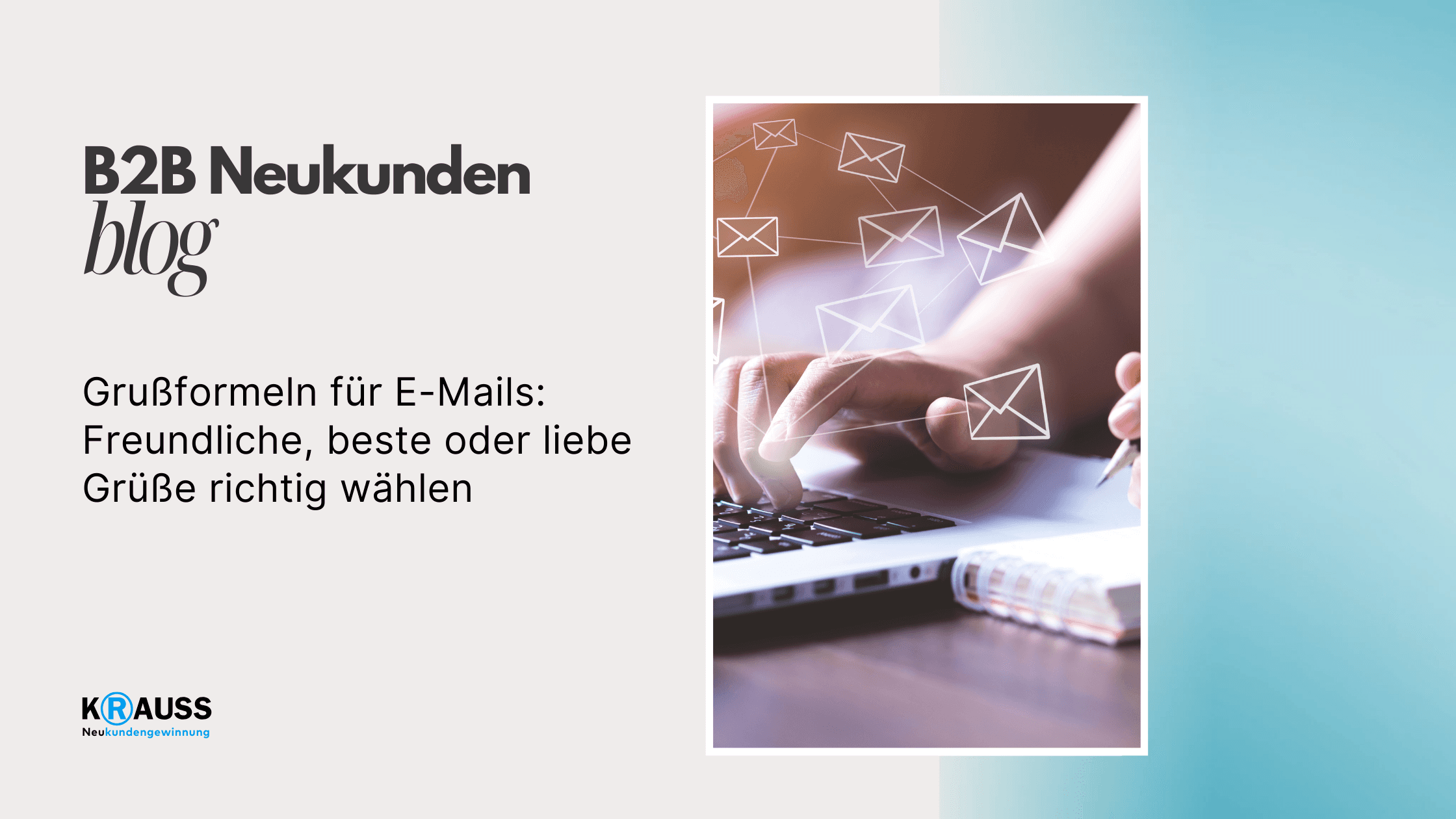 Grußformeln für E-Mails: Freundliche, beste oder liebe Grüße richtig wählen