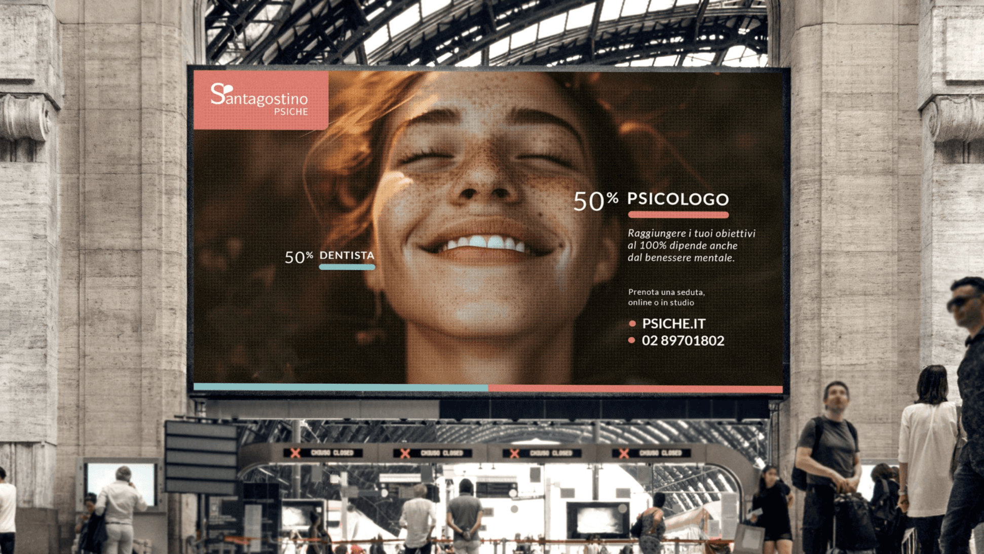 Santagostino Psiche large-format digital billboard at Milan Centrale train station featuring mental health messaging with 50% discount offer for psychologist and dentist services - strategic OOH campaign by Alessandro Brancati Marketing & Growth Studio