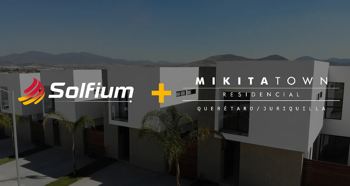 Mikita Town y Solfium firman acuerdo corporativo__Paneles solares Solfium en Mexico