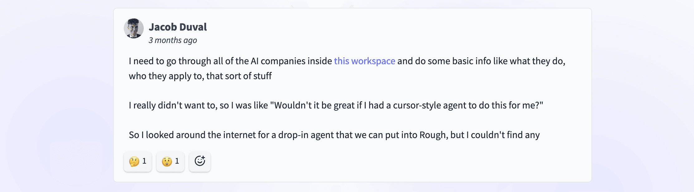 Jacob Duval explains the motivations behind Rough's AI features