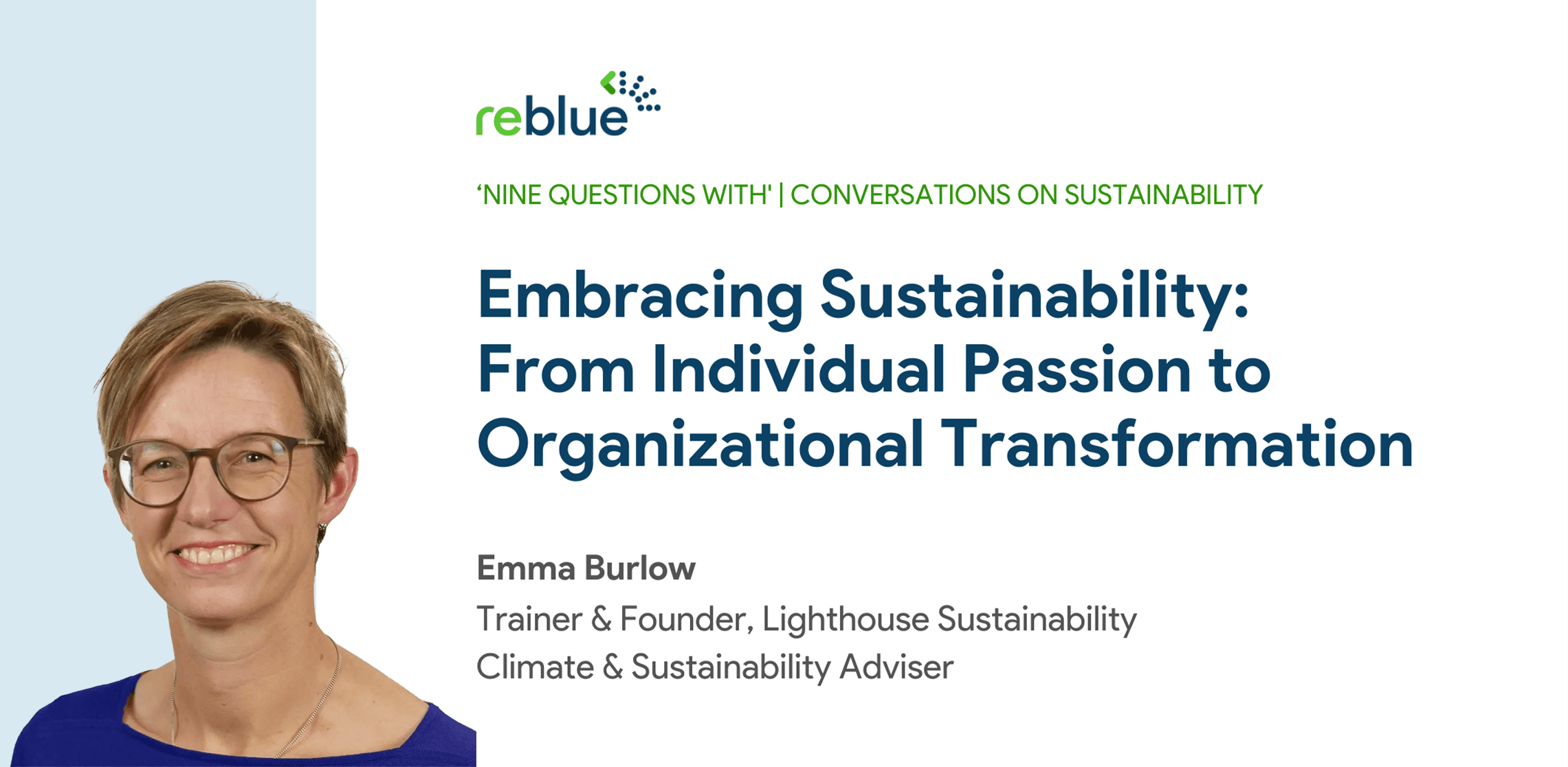 Interview Banner : Emma Burlow Climate & Sustainability Adviser | Trainer & Founder, Lighthouse Sustainability | Circular Economy Specialist.