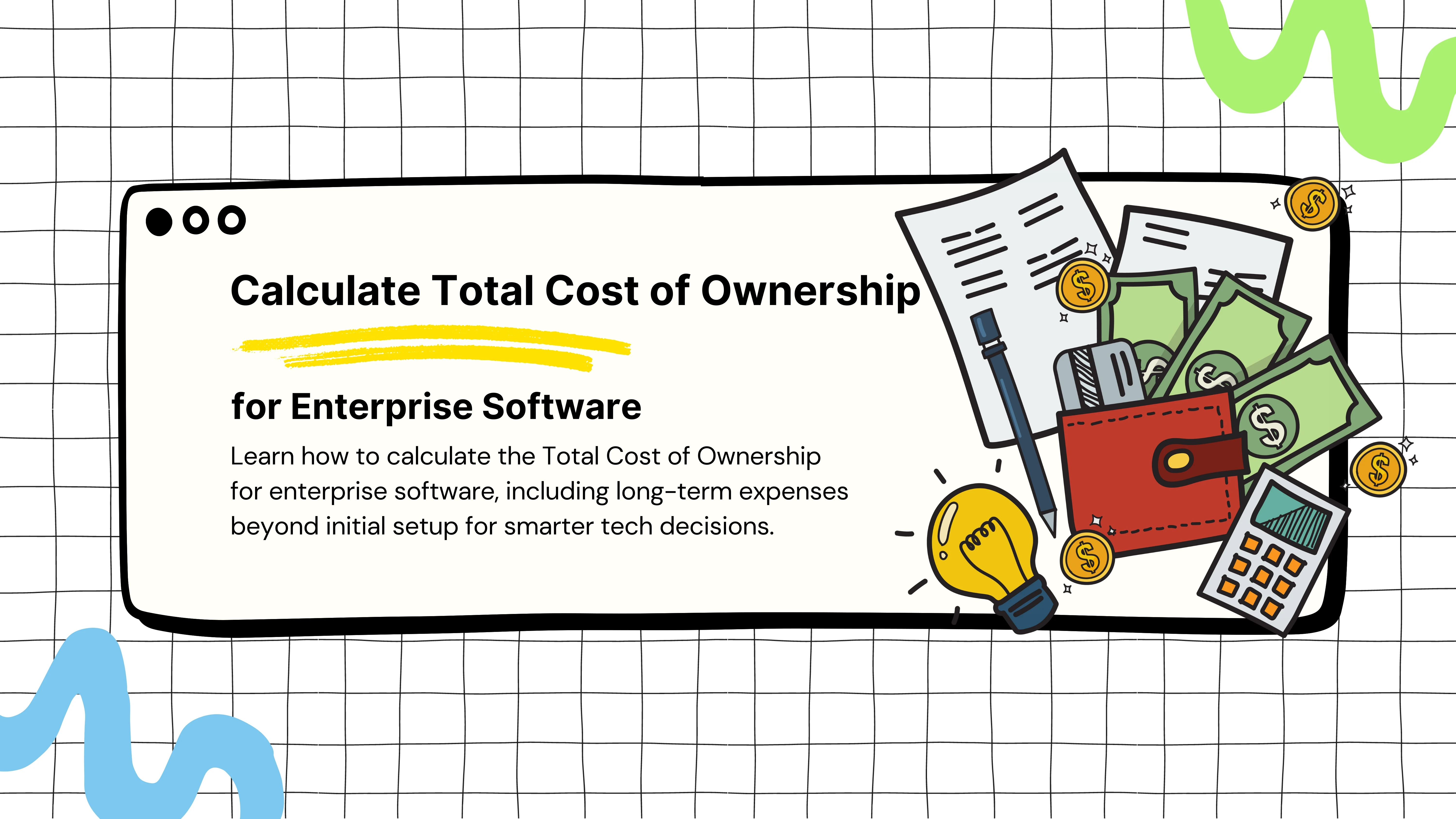 Calculate Total Cost of Ownership for Enterprise Software