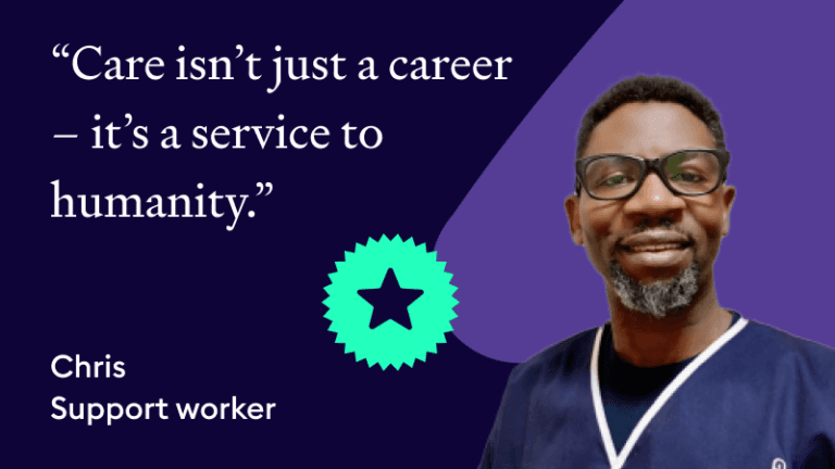Testimonial graphic featuring Chris, a support worker, about care as a service to humanity.