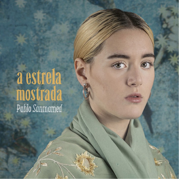 A Estrela Mostrada - Pablo Sanmamed