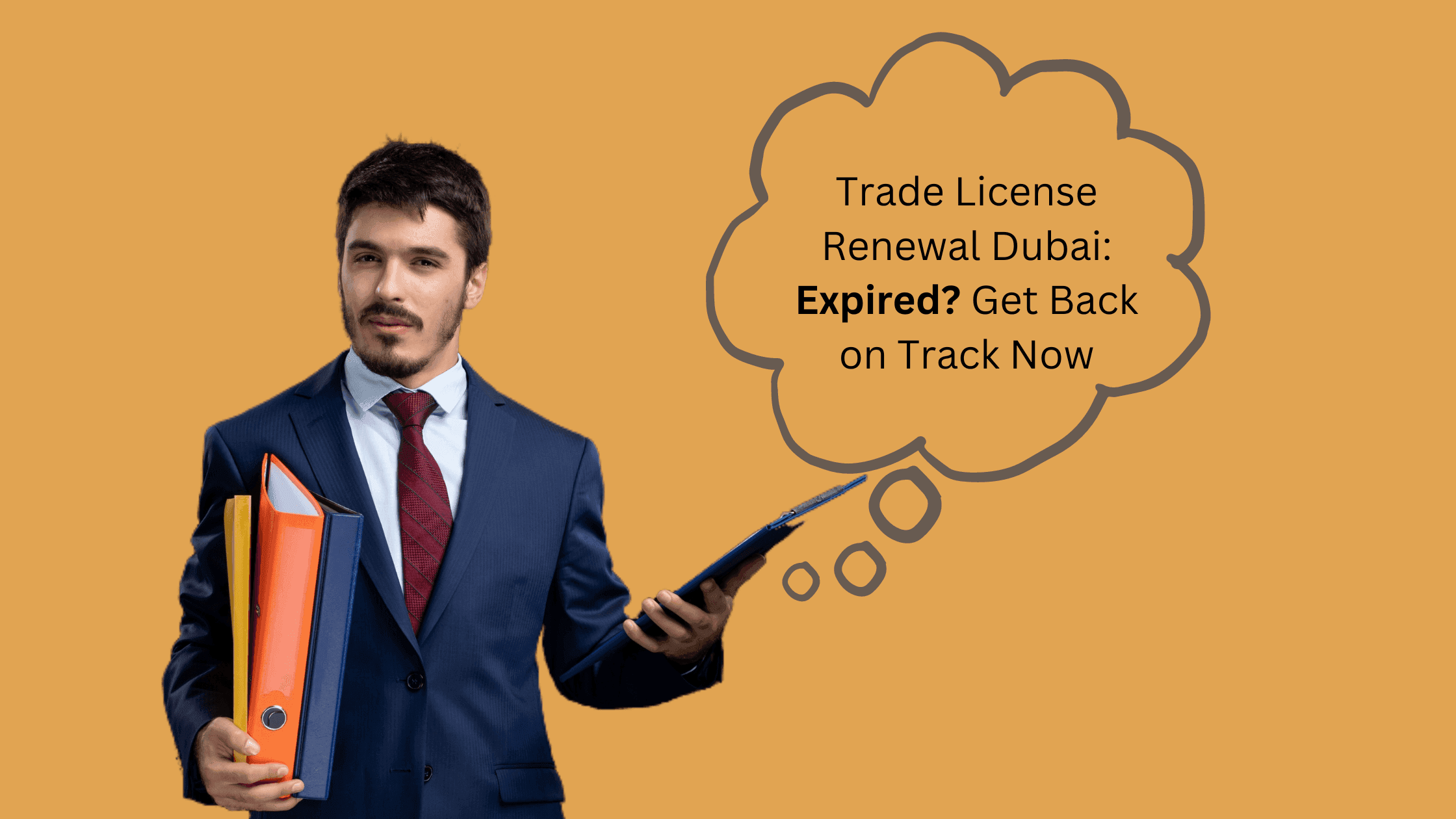 Trade License Renewal Dubai: Expired? follow this guide.