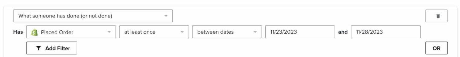 Order-Based Segment: A screenshot of a Klaviyo segment filter for customers who placed an order at least once within specific dates.