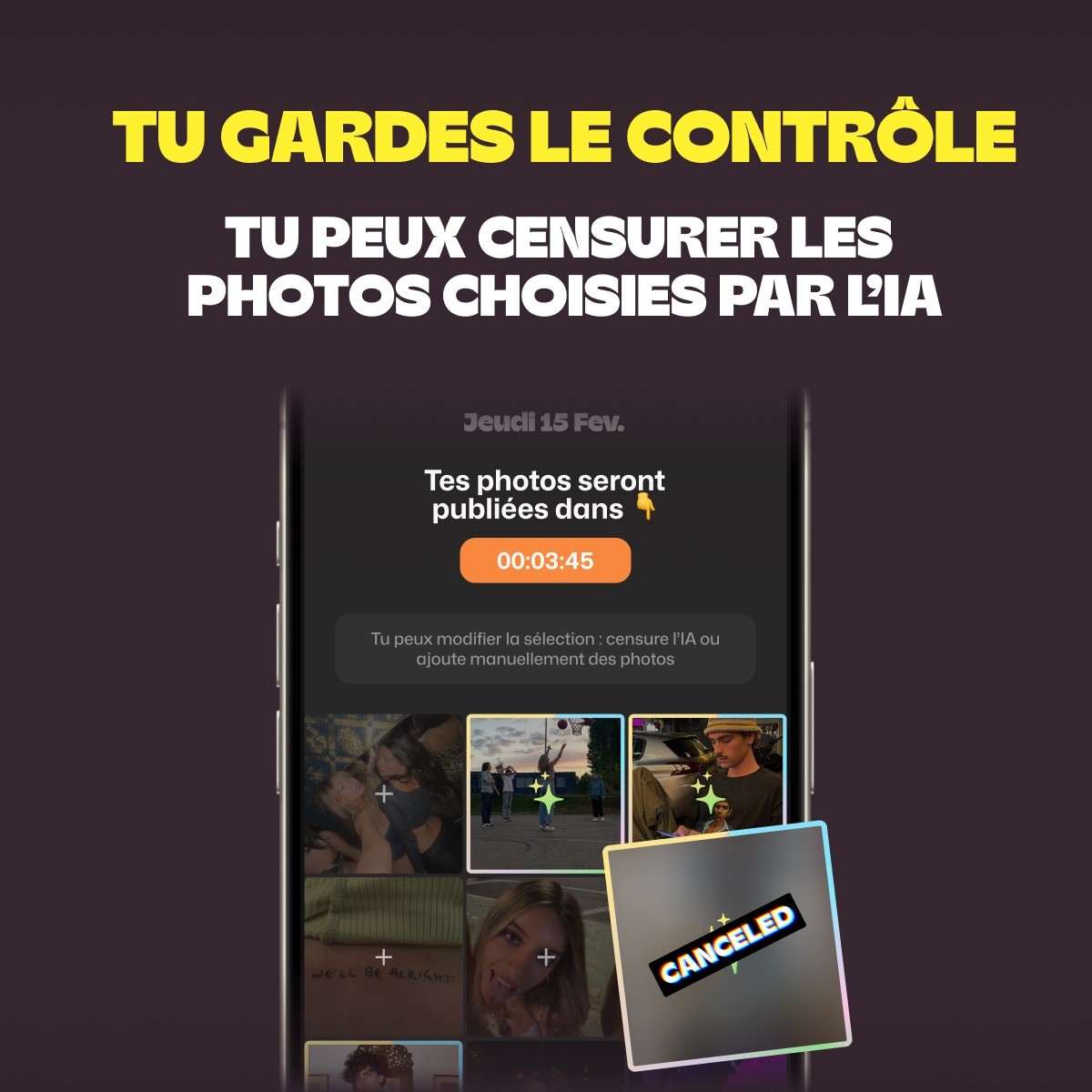 Tu gardes le contrôle : tu peux censurer les photos choisies par l'IA