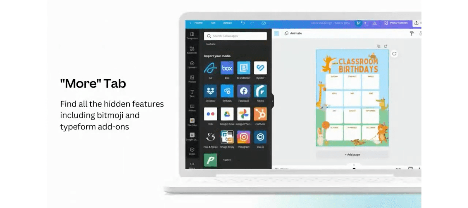 Laptop screen shows Canva editor with the “More” tab open, revealing media and app integrations like Bitmoji and Typeform. Right side displays a “Classroom Birthdays” design. Text on left highlights hidden features in the tab.