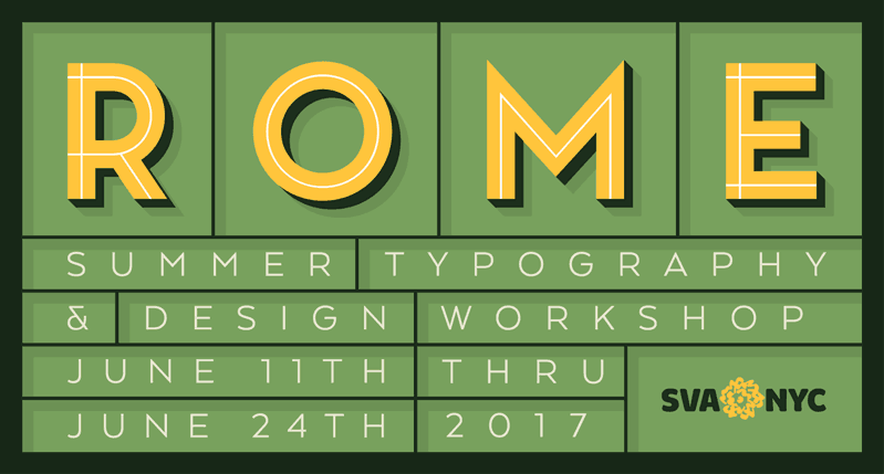 A poster made from green tiles, yellow and white text that says: Rome Summer Typography & Design Workshop. SVA NYC logo.