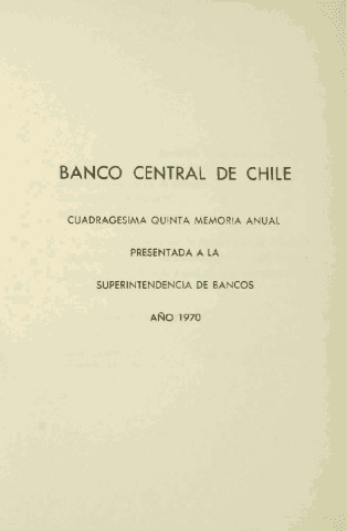 Banco Central de Chile. Memoria Anual 1970