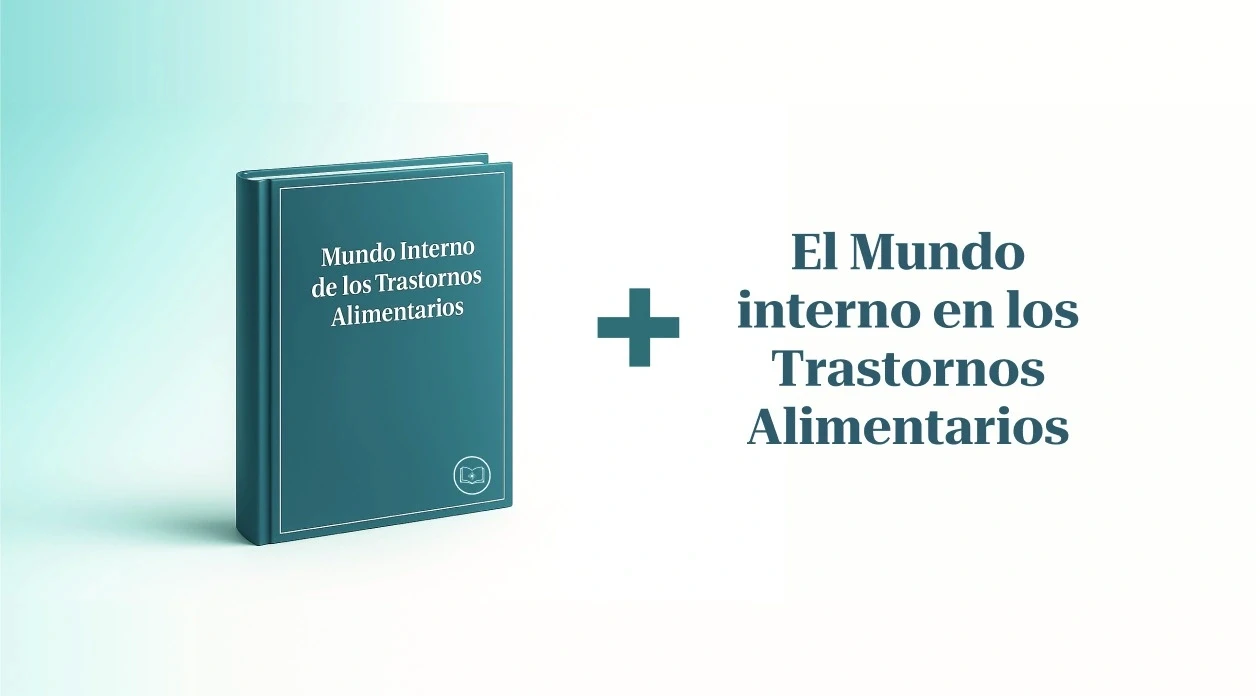 Pack fichas para trabajar + El mundo interno en los interno en los trastornos alimentarios