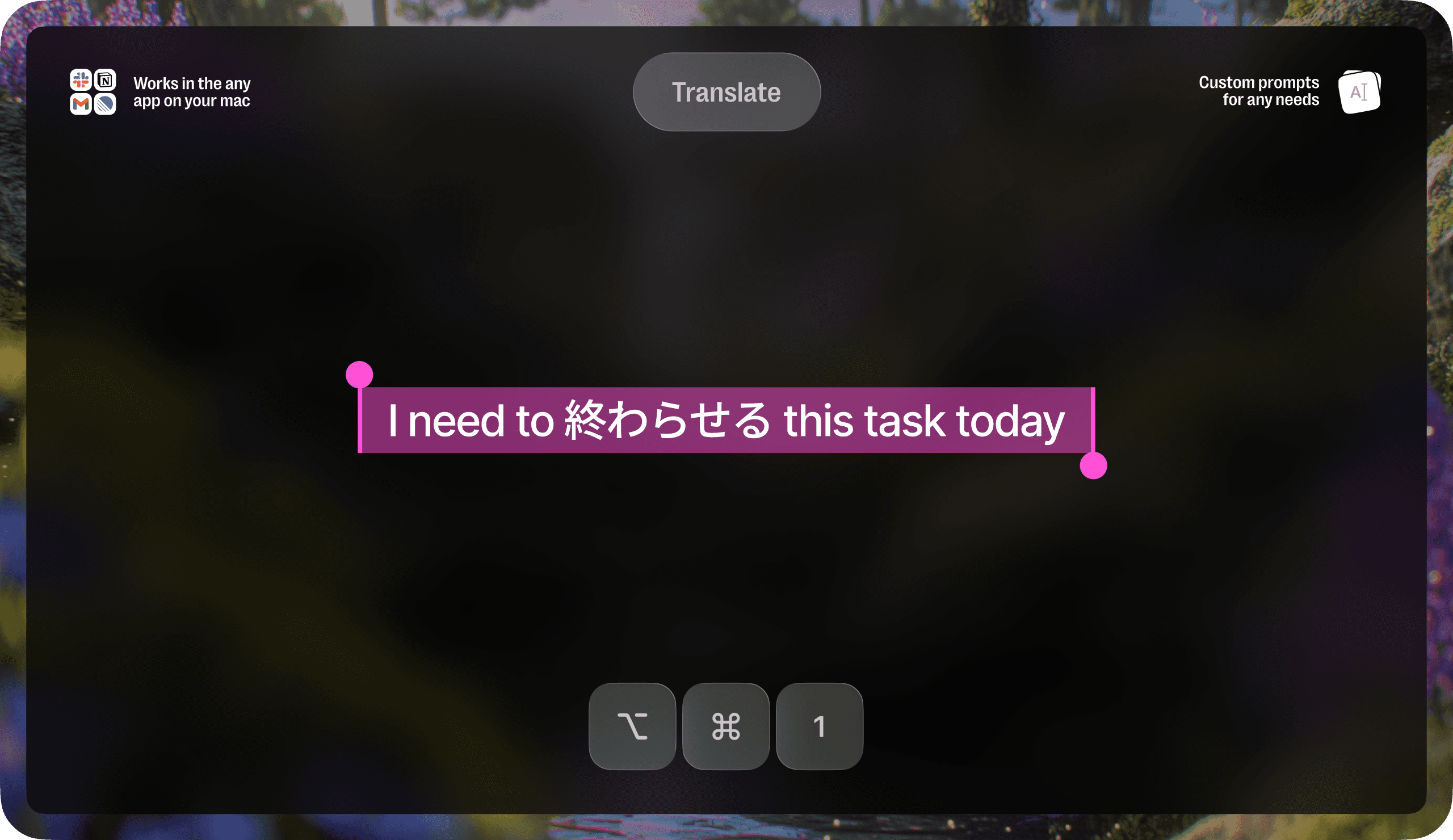 Promptshot demo: the sentence "I need to 終わらせる this task today" is selected on a Mac screen, with a Translate label and an Option-Command-1 hotkey shown