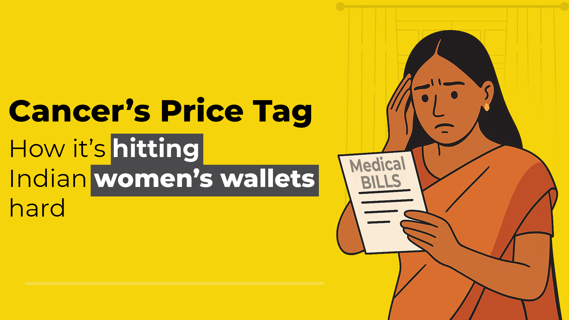 Cancer’s Price Tag: How it’s hitting Indian women’s wallets hard