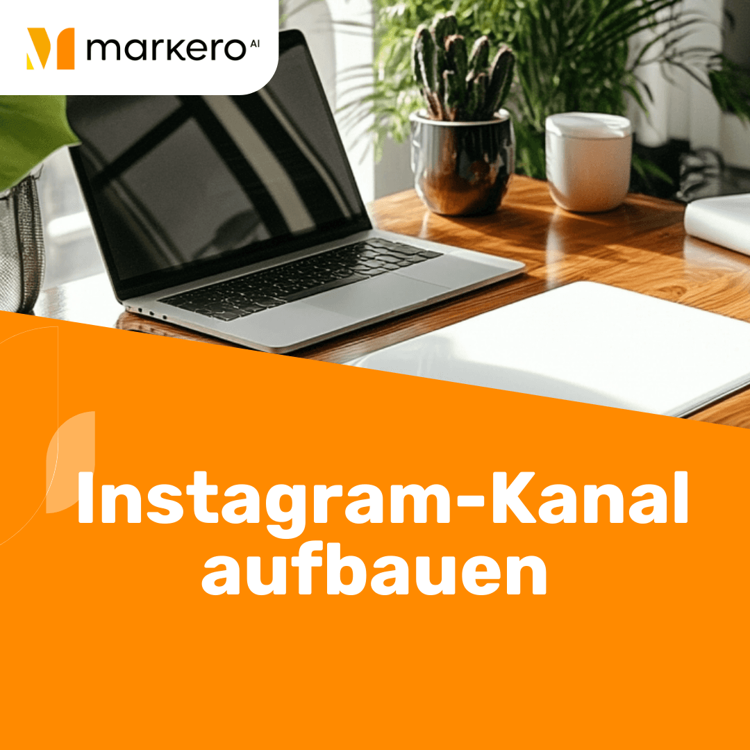 Instagram-Kanal aufbauen: in 6 Schritten zum Erfolg

