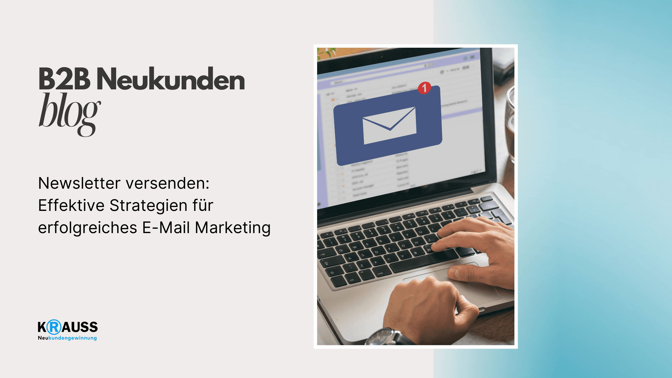 Newsletter versenden Effektive Strategien für erfolgreiches E-Mail Marketing