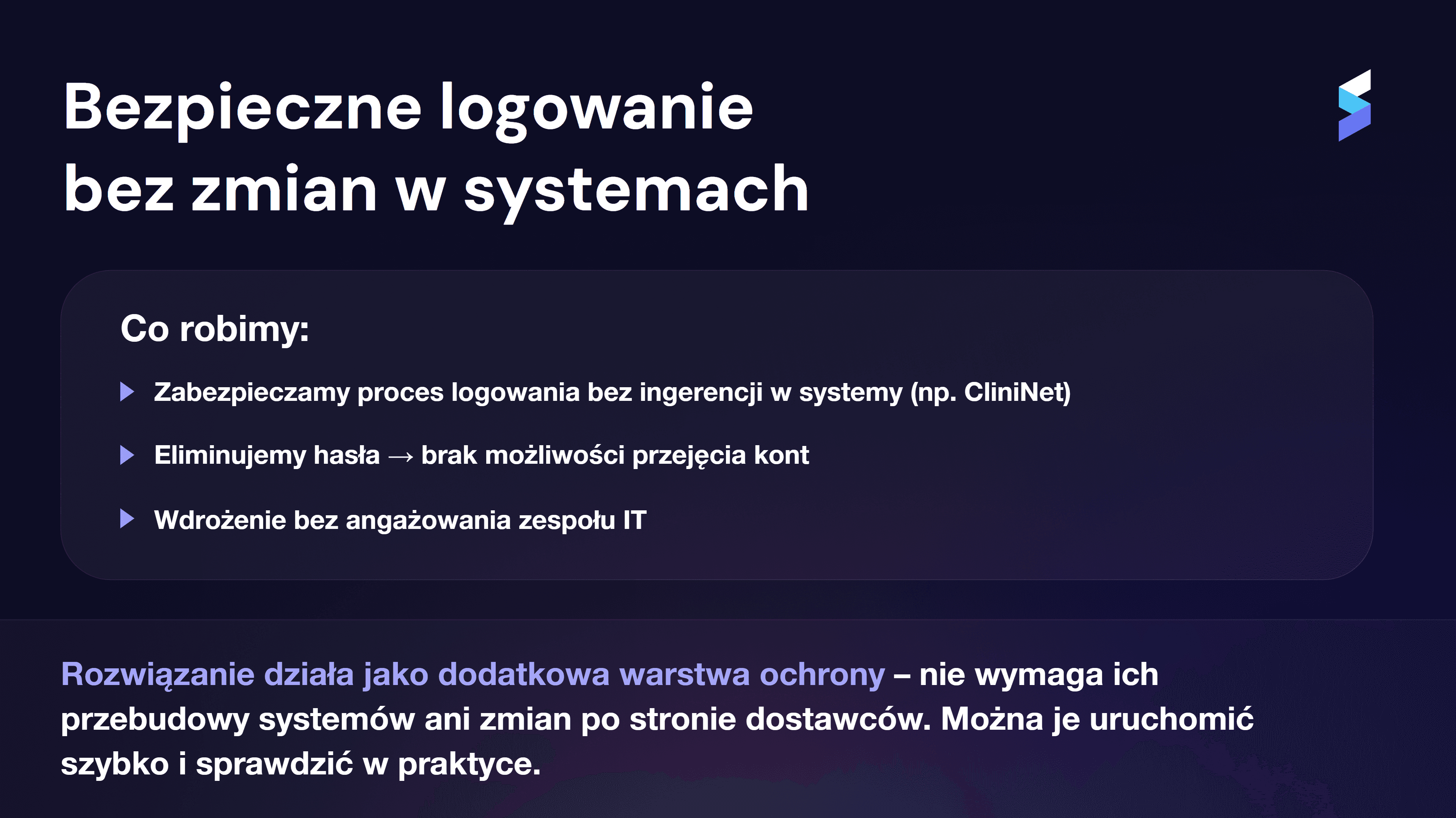 Bezpieczne logowanie bez zmian w systemach