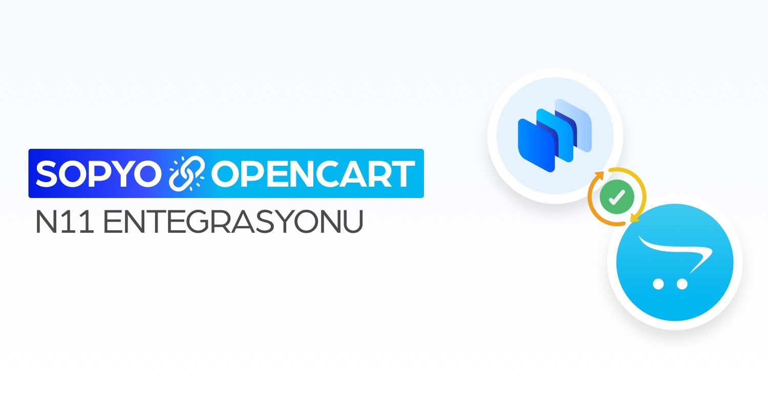 Sopyo ile OpenCart N11 Entegrasyonu