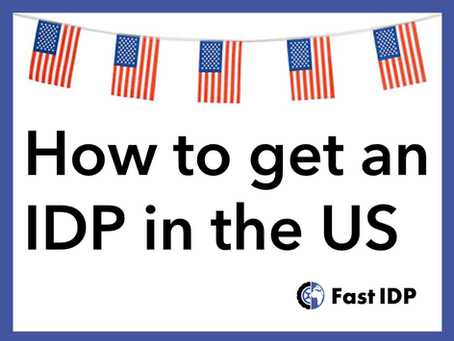 How to get an International Driving Permit (IDP) in the US