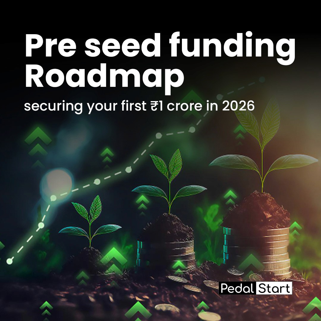 Pre-Seed Funding Roadmap: Securing Your First ₹1 Crore in 2026