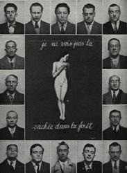 René Magritte, Je ne vois
pas la [femme] cachée dans la forêt, 1929